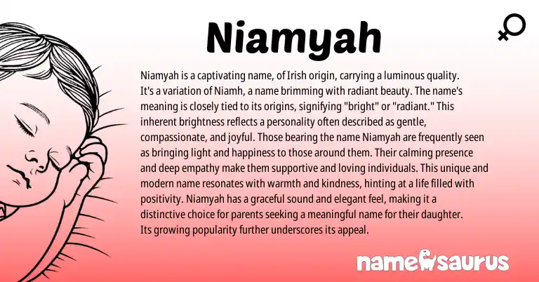 Infographic about Niamyah name meaning, Niamyah is a name from Irish origin(s).