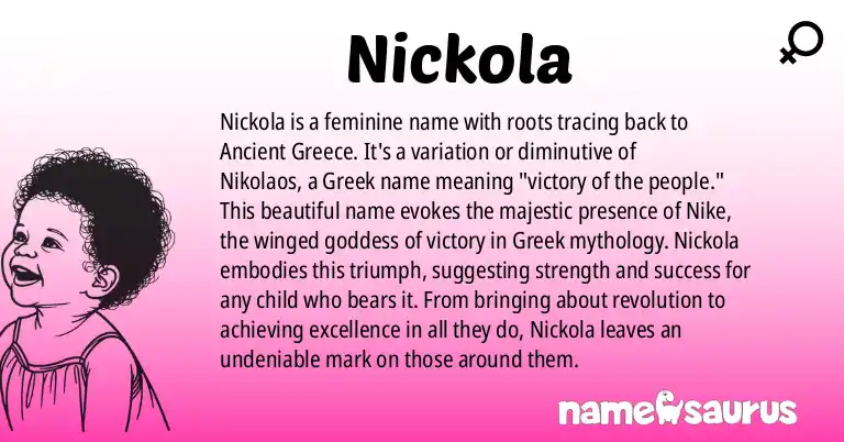 Infographic about Nickola name meaning, Nickola is a name from Greek origin(s).