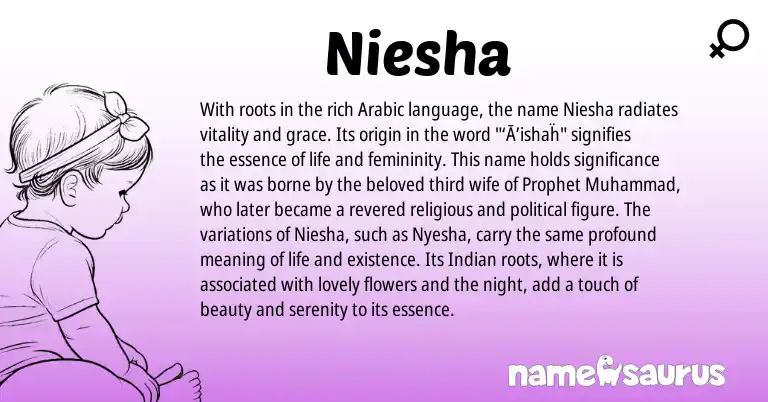 Infographic about Niesha name meaning, Niesha is a name from Arabic, Indian origin(s).