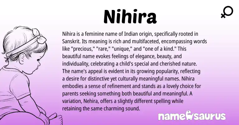 Infographic about Nihira name meaning, Nihira is a name from Indian, Sanskrit origin(s).