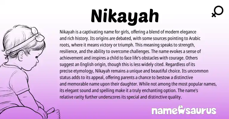 Infographic about Nikayah name meaning, Nikayah is a name from Arabic origin(s).