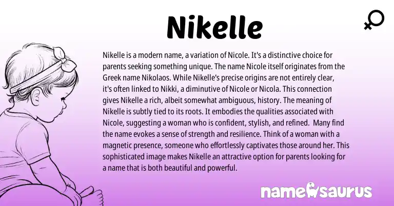 Infographic about Nikelle name meaning, Nikelle is a name from Greek origin(s).