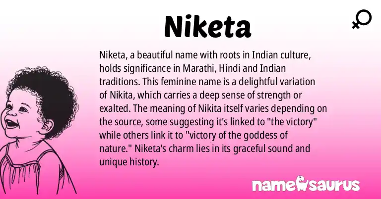 Infographic about Niketa name meaning, Niketa is a name from Indian, Marathi, Hindi origin(s).
