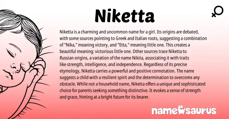 Infographic about Niketta name meaning, Niketta is a name from Greek, Italian origin(s).