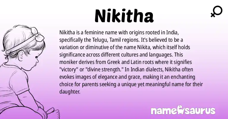 Infographic about Nikitha name meaning, Nikitha is a name from Indian, Telugu, Tamil origin(s).