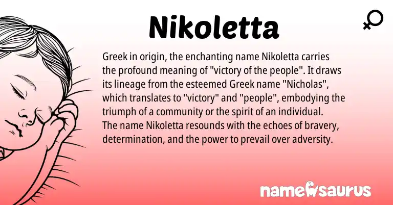 Infographic about Nikoletta name meaning, Nikoletta is a name from Greek origin(s).