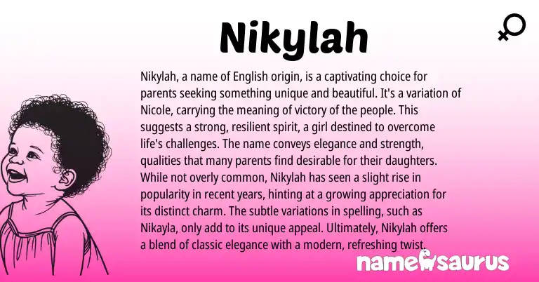 Infographic about Nikylah name meaning, Nikylah is a name from English origin(s).