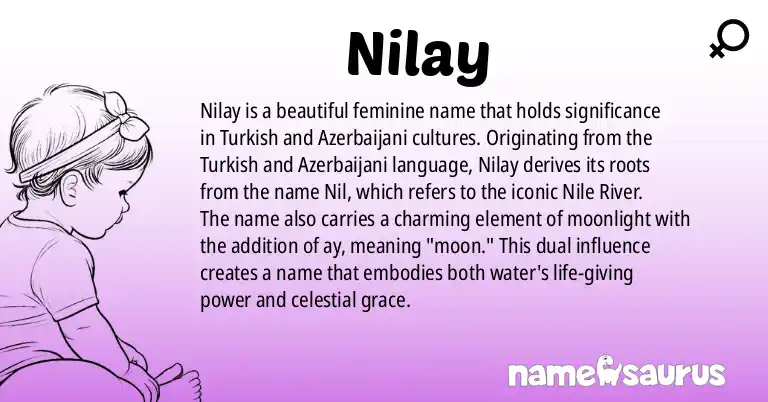 Infographic about Nilay name meaning, Nilay is a name from Turkish, Azerbaijani origin(s).