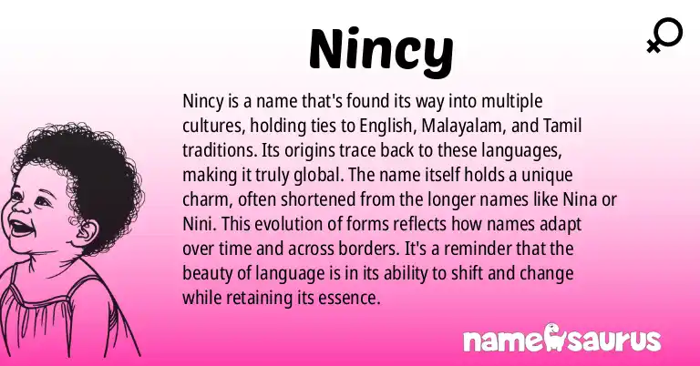 Infographic about Nincy name meaning, Nincy is a name from English, Malayalam, Tamil origin(s).