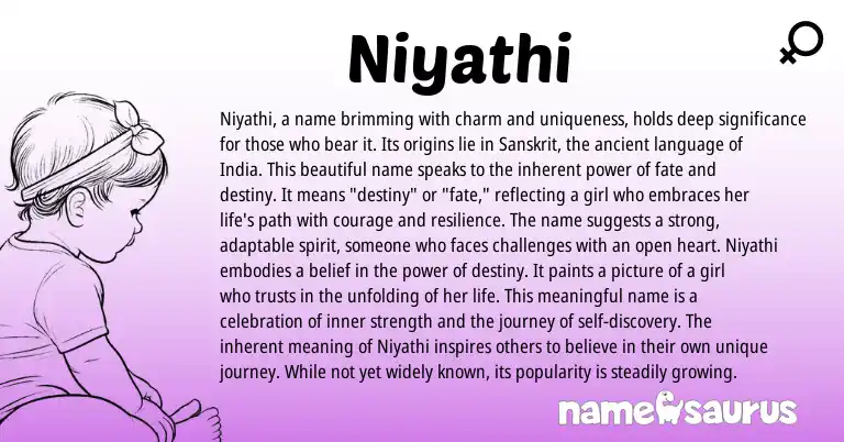 Infographic about Niyathi name meaning, Niyathi is a name from Indian, Sanskrit origin(s).
