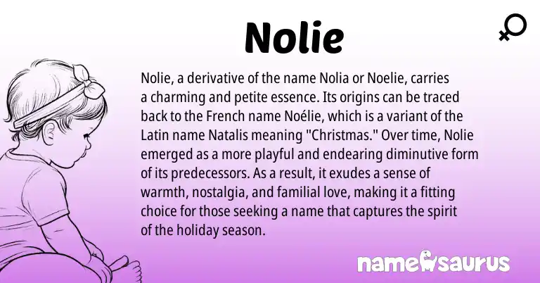 Infographic about Nolie name meaning, Nolie is a name from French, Latin origin(s).