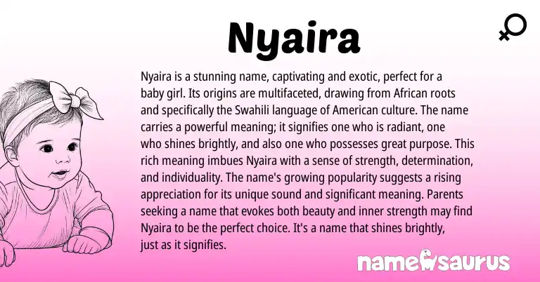 Infographic about Nyaira name meaning, Nyaira is a name from African origin(s).