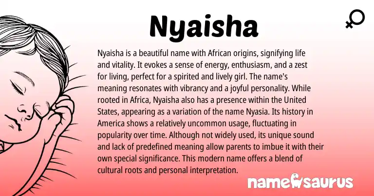 Infographic about Nyaisha name meaning, Nyaisha is a name from African origin(s).
