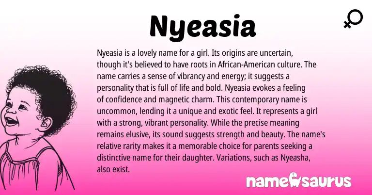 Infographic about Nyeasia name meaning, Nyeasia is a name from Other origin(s).