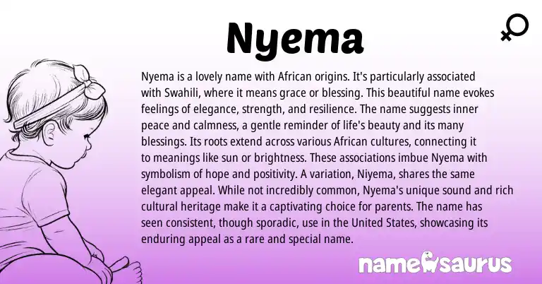 Infographic about Nyema name meaning, Nyema is a name from African, Swahili origin(s).