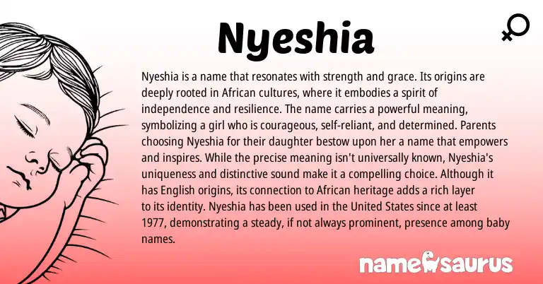Infographic about Nyeshia name meaning, Nyeshia is a name from African origin(s).