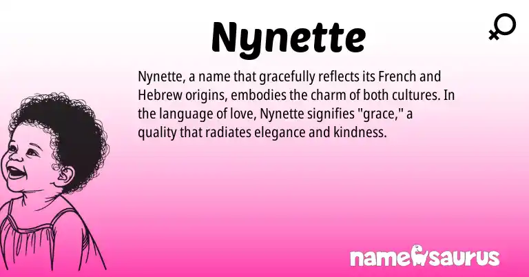 Infographic about Nynette name meaning, Nynette is a name from French, Hebrew origin(s).
