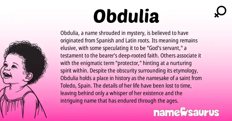Infographic about Obdulia name meaning, Obdulia is a name from Spain, Spanish, Latin origin(s).