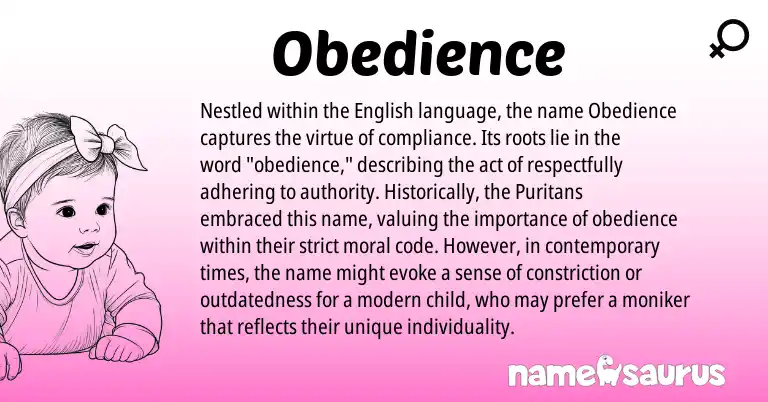 Infographic about Obedience name meaning, Obedience is a name from English origin(s).