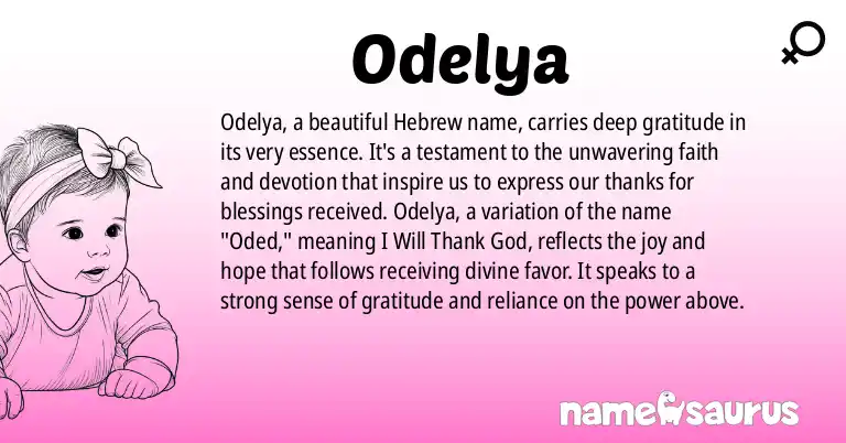 Infographic about Odelya name meaning, Odelya is a name from Hebrew origin(s).