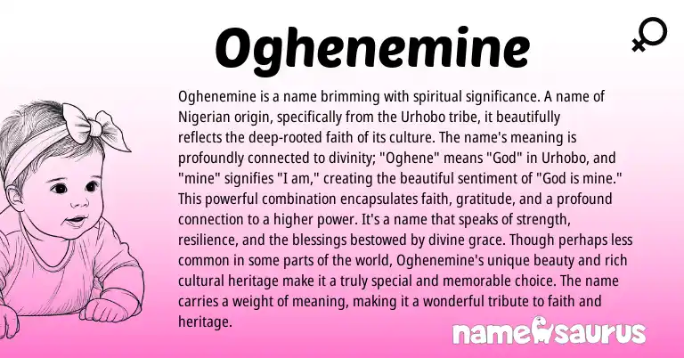 Infographic about Oghenemine name meaning, Oghenemine is a name from Urhobo, Nigerian origin(s).
