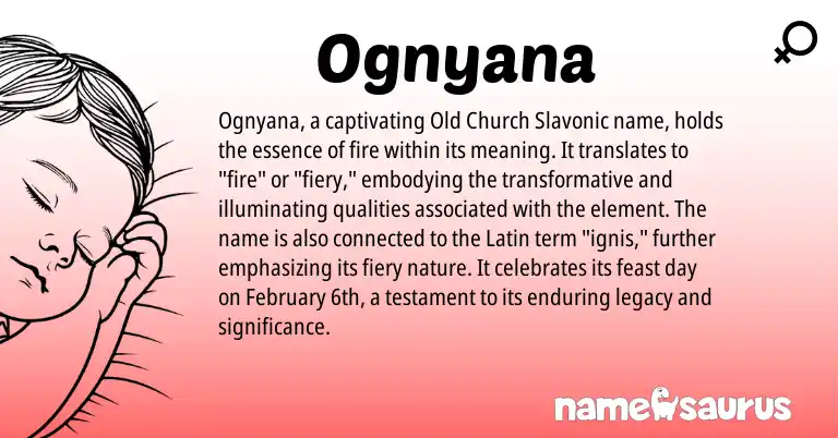 Infographic about Ognyana name meaning, Ognyana is a name from Latin origin(s).