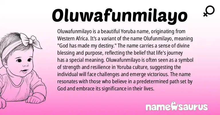 Infographic about Oluwafunmilayo name meaning, Oluwafunmilayo is a name from Western African, Yoruba origin(s).