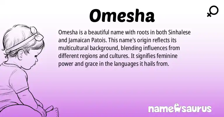Infographic about Omesha name meaning, Omesha is a name from Sinhalese, Jamaican Patois origin(s).