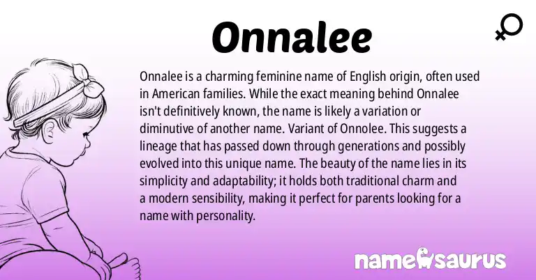 Infographic about Onnalee name meaning, Onnalee is a name from English (American) origin(s).