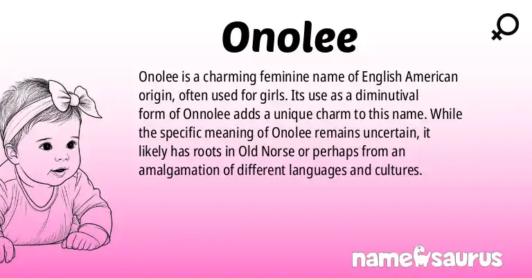 Infographic about Onolee name meaning, Onolee is a name from English (American) origin(s).