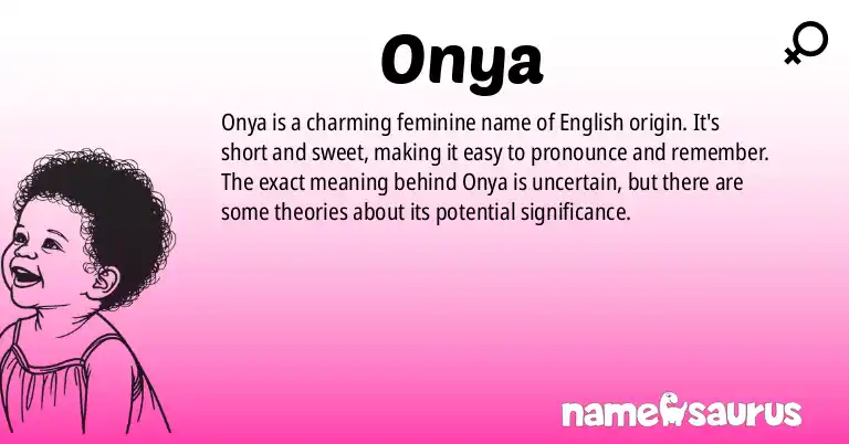 Infographic about Onya name meaning, Onya is a name from English origin(s).
