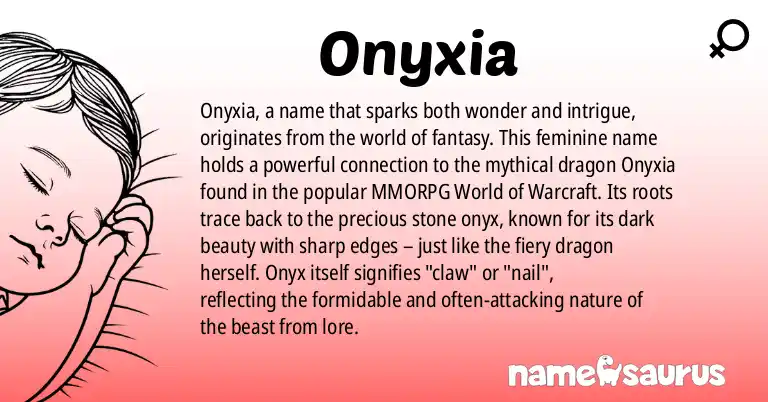 Infographic about Onyxia name meaning, Onyxia is a name from Popular Culture origin(s).