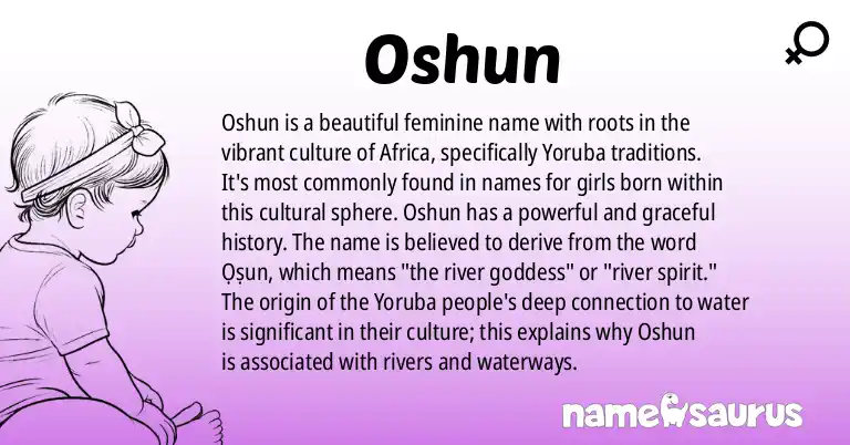 Infographic about Oshun name meaning, Oshun is a name from African, Yoruba origin(s).