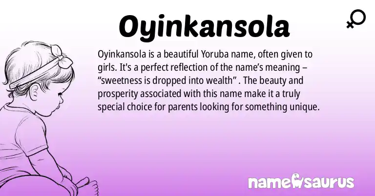 Infographic about Oyinkansola name meaning, Oyinkansola is a name from Yoruba origin(s).