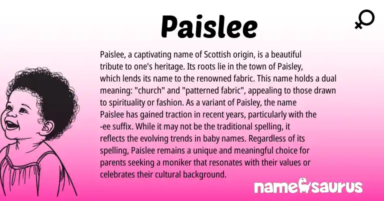 Infographic about Paislee name meaning, Paislee is a name from Scottish origin(s).