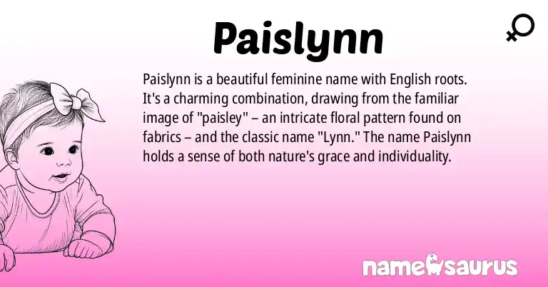 Infographic about Paislynn name meaning, Paislynn is a name from English origin(s).