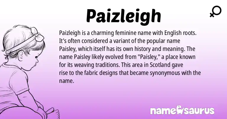 Infographic about Paizleigh name meaning, Paizleigh is a name from English origin(s).