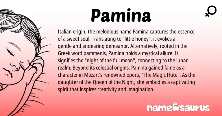 Infographic about Pamina name meaning, Pamina is a name from Greek, Italian origin(s).