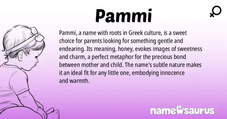 Infographic about Pammi name meaning, Pammi is a name from Greek origin(s).