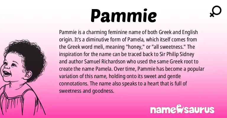 Infographic about Pammie name meaning, Pammie is a name from Greek, English origin(s).