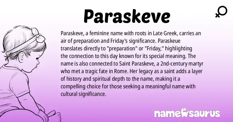 Infographic about Paraskeve name meaning, Paraskeve is a name from Late Greek origin(s).