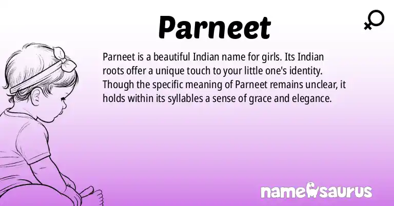 Infographic about Parneet name meaning, Parneet is a name from Indian origin(s).