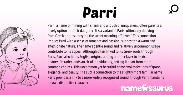 Infographic about Parri name meaning, Parri is a name from Greek, Romance, Irish origin(s).