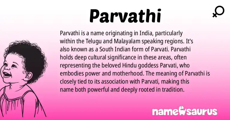 Infographic about Parvathi name meaning, Parvathi is a name from Indian, Telugu, Malayalam, Tamil origin(s).
