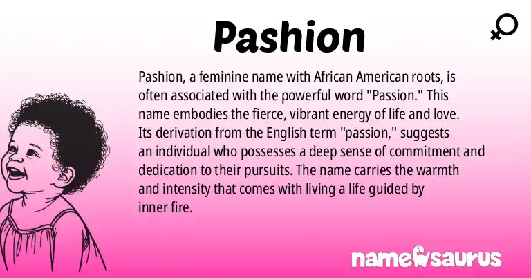 Infographic about Pashion name meaning, Pashion is a name from African American origin(s).