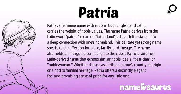 Infographic about Patria name meaning, Patria is a name from English, Latin origin(s).