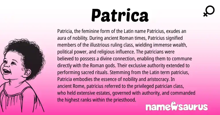 Infographic about Patrica name meaning, Patrica is a name from Roman, Latin origin(s).
