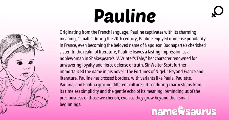 Infographic about Pauline name meaning, Pauline is a name from French origin(s).