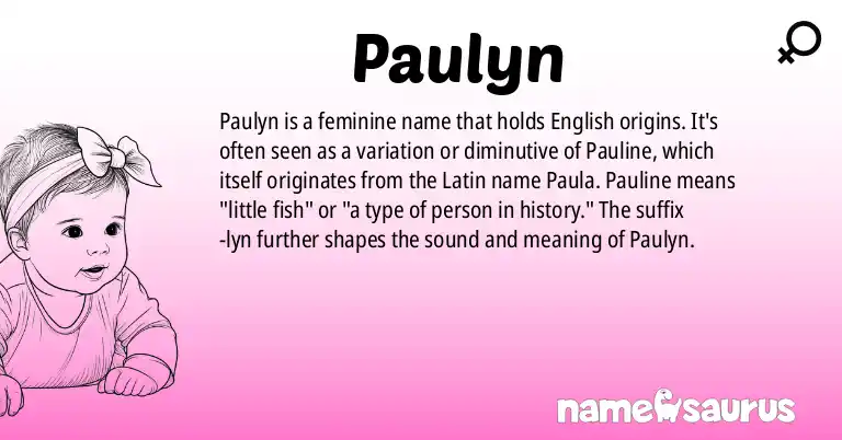 Infographic about Paulyn name meaning, Paulyn is a name from English origin(s).