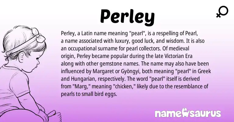 Infographic about Perley name meaning, Perley is a name from Hungarian, Latin, Greek origin(s).